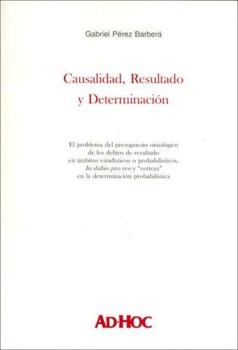 Causalidad, Resultado y Determinacion