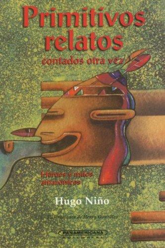 Primitivos Relatos Contados Otra Vez