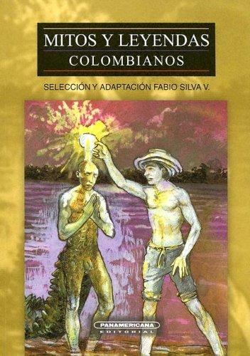 Mitos y Leyendas Colombianos