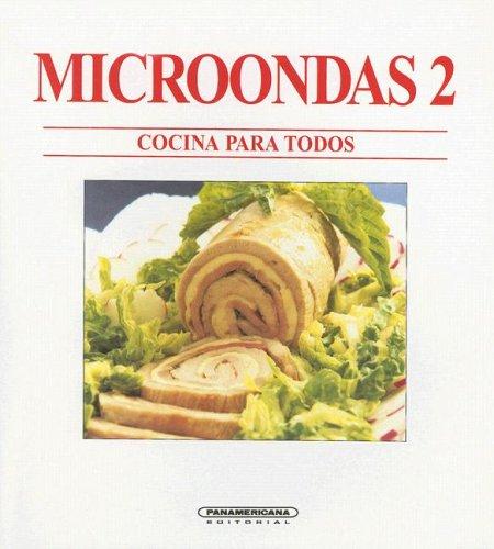 Microondas 2 (Cocina Para Todos)