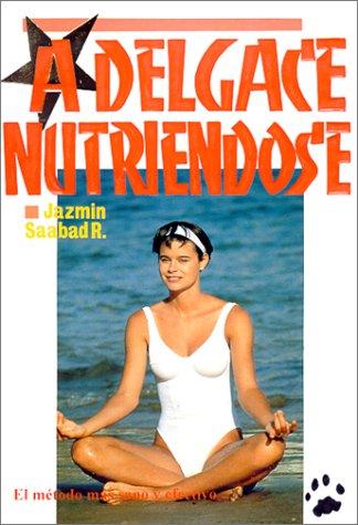 Adelgace nutriendose