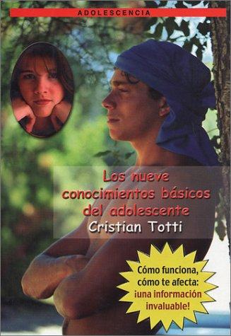 Los nueve conocimientos sexuales para el adolescente. (Nine step basic information on TeenageSex )
