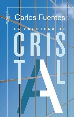 La frontera de cristal/ The Crystal Frontier