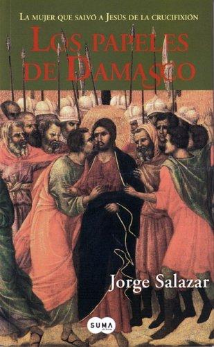 Los Papeles De Damasco/ Letters from Damasco