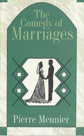 The Comedy of Marriages