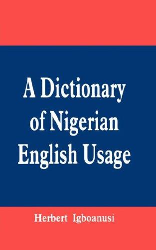 A Dictionary of Nigerian English Usage