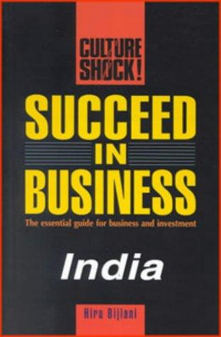Succeed in Business in India (Culture Shock!)