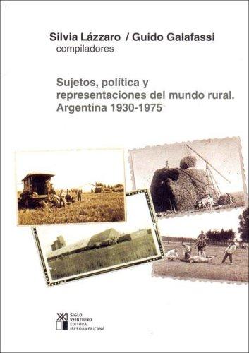 Sujetos, políticas y representaciones del mundo rural