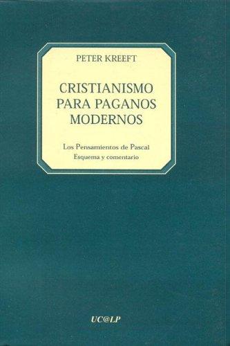 Cristianismo Para Paganos Modernos