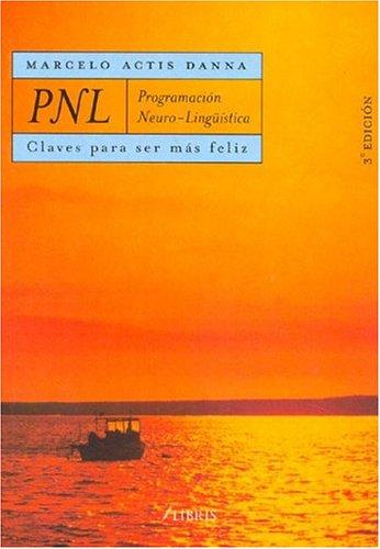 Pnl. Claves Para Ser Mas Feliz