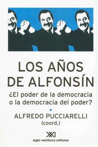 Los Anos de Alfonsin