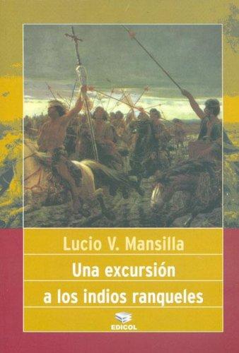 Una Excursion a Los Indios Ranqueles