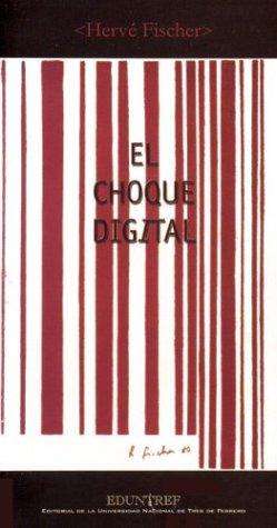 El Choque Digital