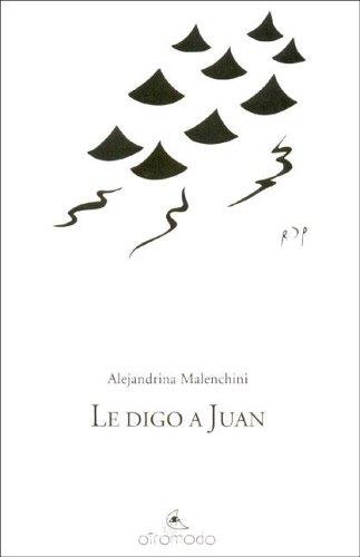 Le Digo a Juan