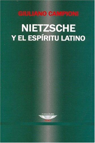 Nietzsche y El Espiritu Latino