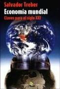 Economia Mundial - Claves Para El Siglo XXI