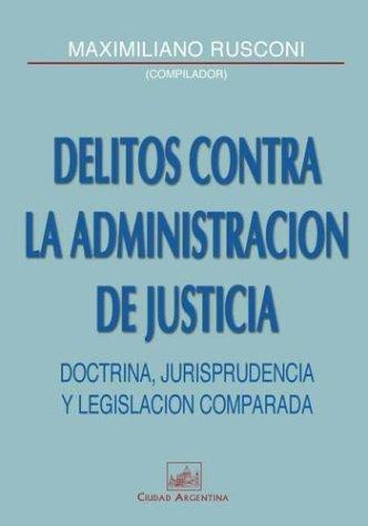 Delitos Contra la Administracion de Justicia