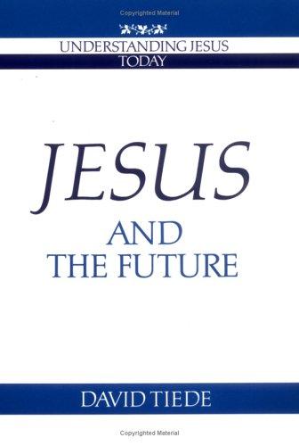 Jesus and the future