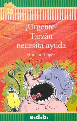 Urgente! Tarzan Necesita Ayuda