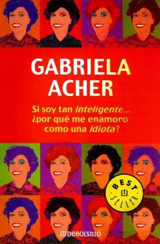Si Soy Tan Inteligente Por Que Me Enamor