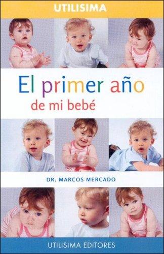 El Primer Ao de Mi Bebe