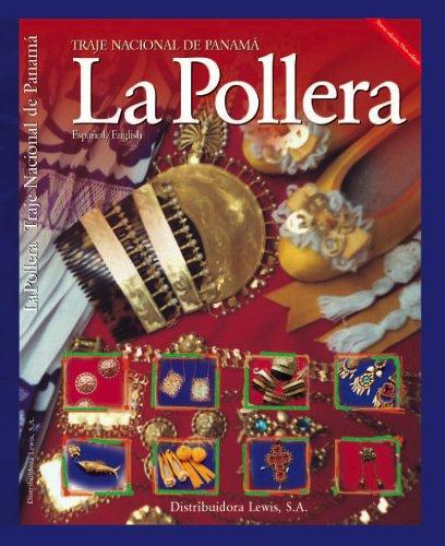 La Pollera - Traje Nacional de Panama