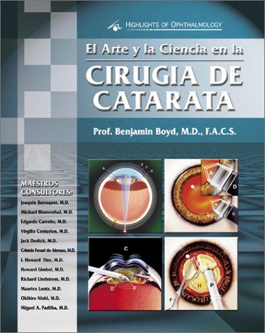 El Arte y la Ciencia en la Cirugía de Catarata