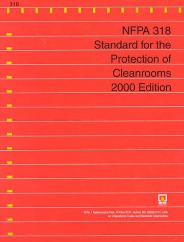 Nfpa 318 Standard for the Protection of Cleanrooms
