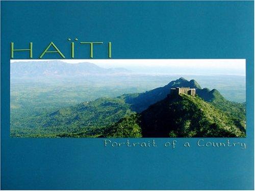 Haiti Portrait of a Country