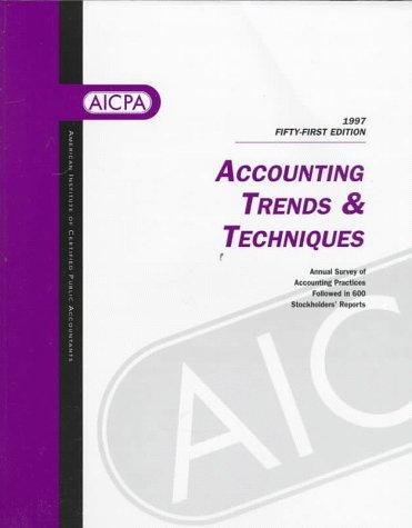 Accounting Trends and Techniques 1997 (51st ed)