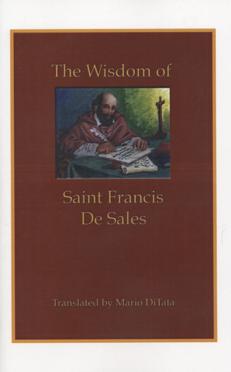 The Wisdom of Saint Francis De Sales