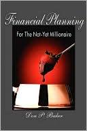 Financial Planning For The Not-Yet Millionaire