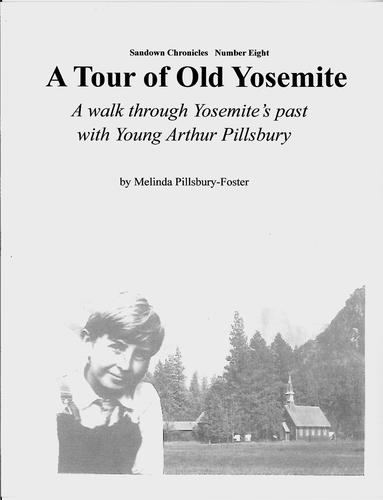 A Tour of Old Yosemite