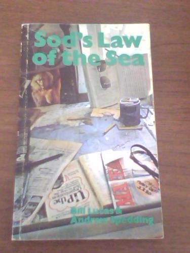 Sod's law of the sea