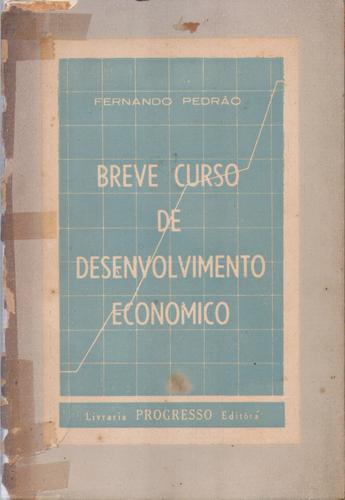 Breve curso de desenvolvimento econômico