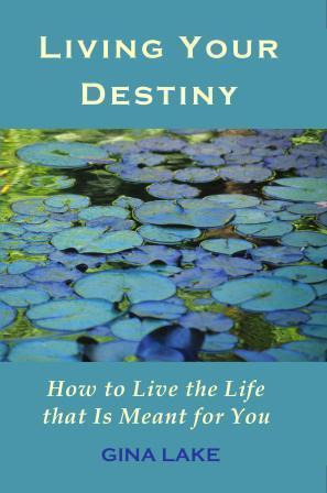 Living Your Destiny