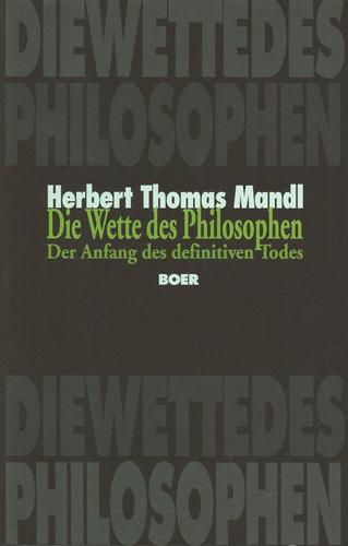 Die Wette des Philosophen, oder, Die Anfang des definitiven Todes