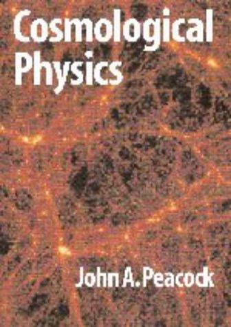 Cosmological Physics (Cambridge Astrophysics)