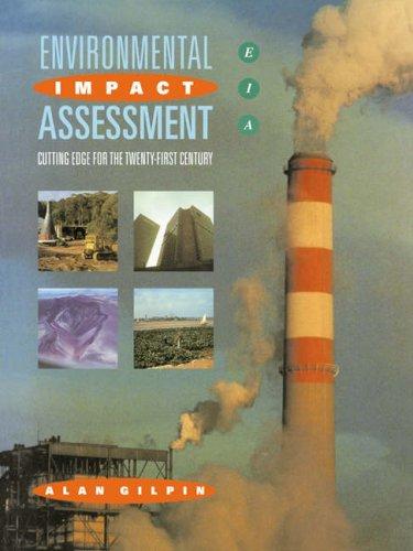 Environmental impact assessment (EIA)