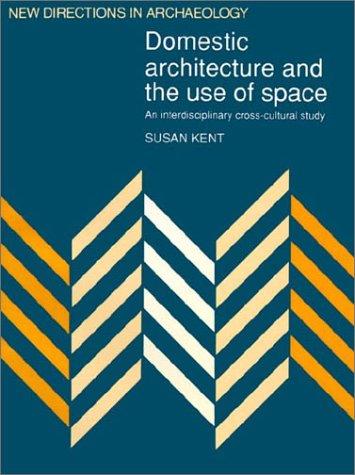Domestic Architecture and the Use of Space