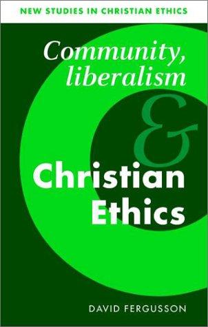 Community, liberalism, and Christian ethics