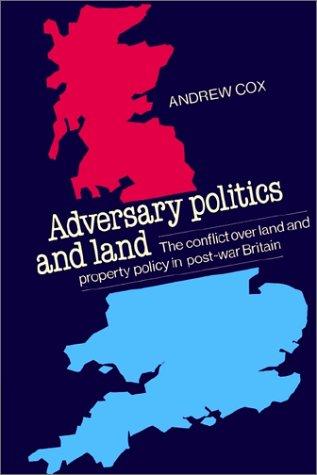 Adversary Politics and Land