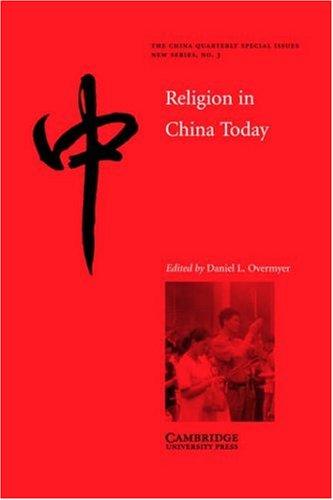 Religion in China Today (The China Quarterly Special Issues)