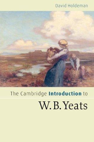 The Cambridge Introduction to W.B. Yeats (Cambridge Introductions to Literature)