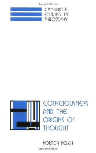 Consciousness and the origins of thought