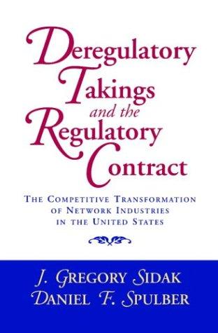 Deregulatory takings and the regulatory contract