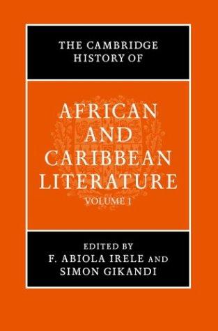 The Cambridge history of African and Caribbean literature