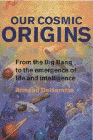 Our cosmic origins