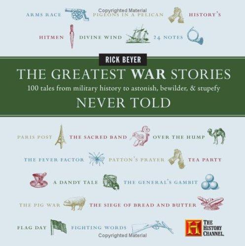 The greatest war stories never told