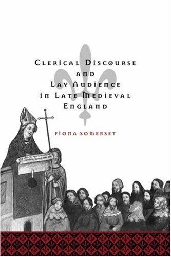 Clerical discourse and lay audience in late medieval England